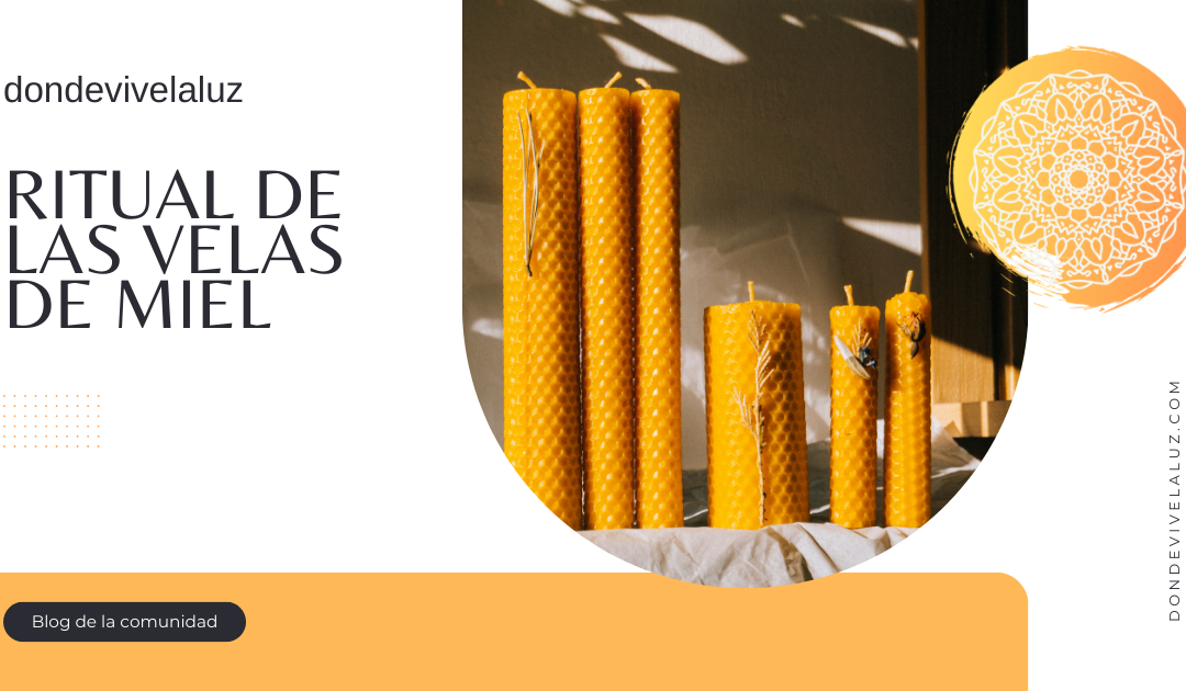 RITUAL DE LAS VELAS DE MIEL